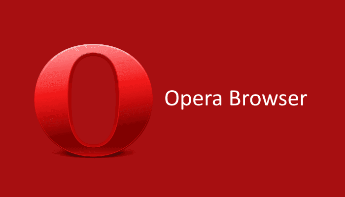 متصفح أوبرا الشهير Opera Browser ميزاته وخصائصه